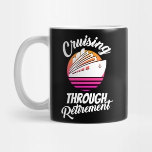 Cruising Through Retirement Mug